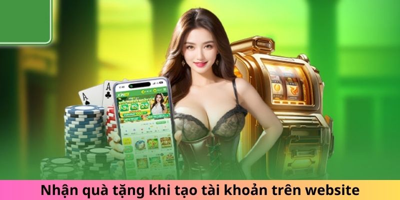 Nhận quà tặng khi đăng ký tài khoản cá cược